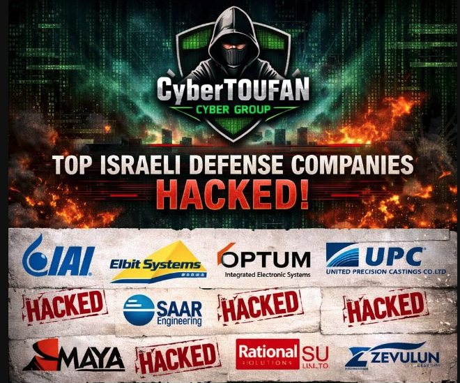 A CyberToufan graphic headed “Top Israeli Defense Companies Hacked!” showing company logos, several stamped “Hacked”
